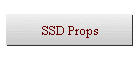 SSD Props